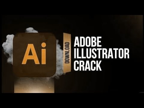 Adobe Illustrator Crack | Illustrator CC 2022 Free Download | Full Version Mới Nhất