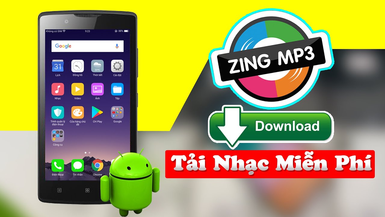 Cách tải nhạc miễn phí từ Zing Mp3 về điện thoại Android Mới Nhất