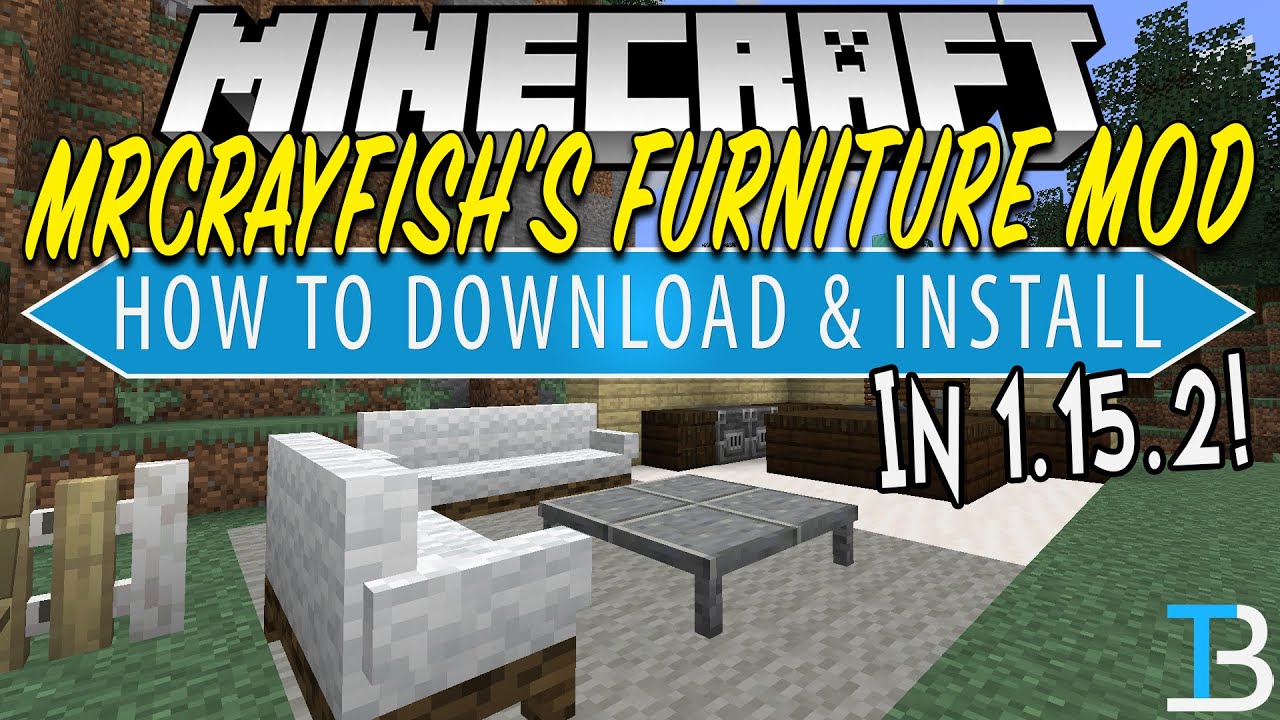 How To Download & Install MrCrayFish’s Furniture Mod in Minecraft 1.15.2 Mới Nhất