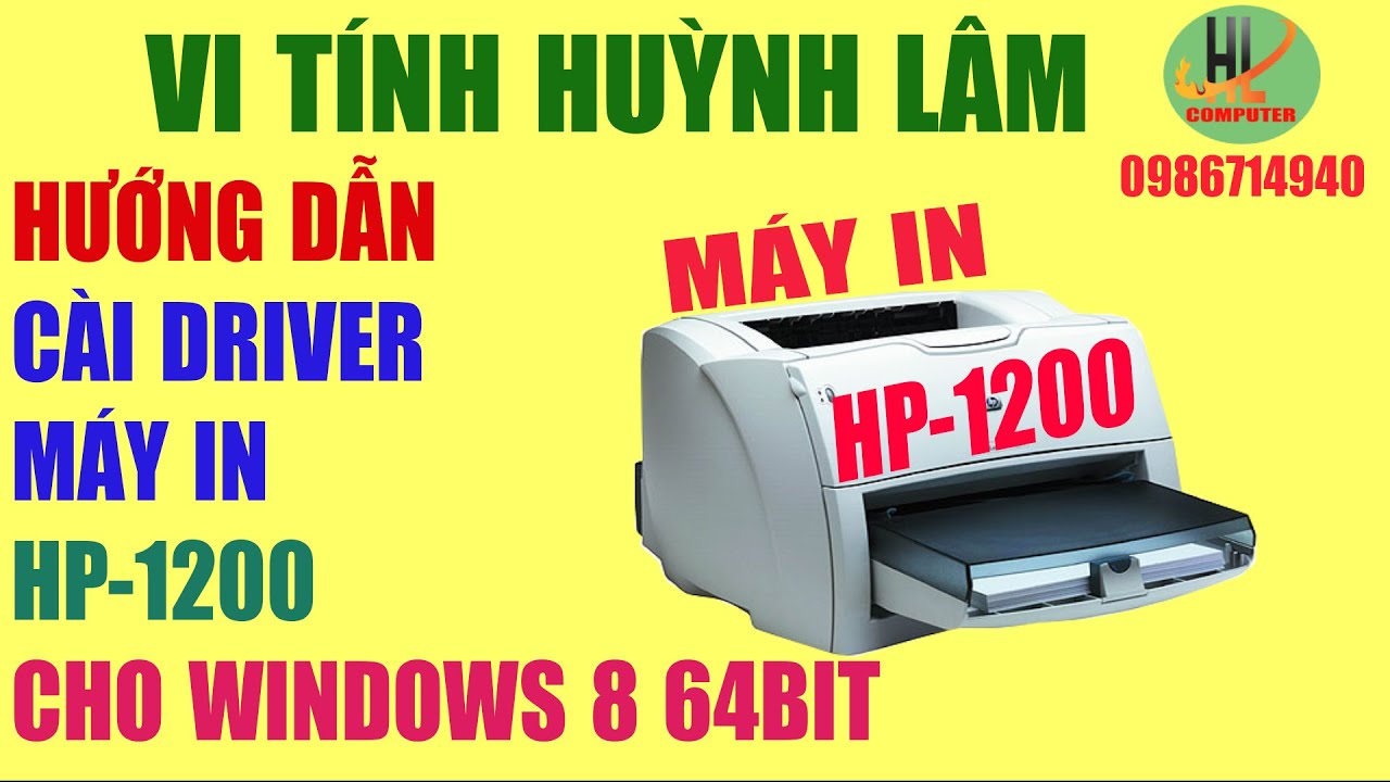 Hướng dẫn cài đặt driver máy in HP Laserjet 1200 cho windows 8 64 bit Mới Nhất