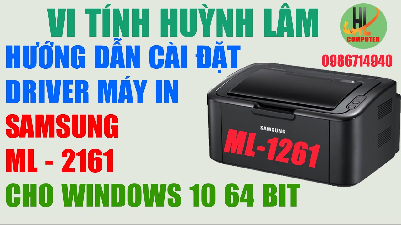 Hướng dẫn cài đặt driver máy in samsung ml  2161 cho windows 7 64 bit Mới Nhất