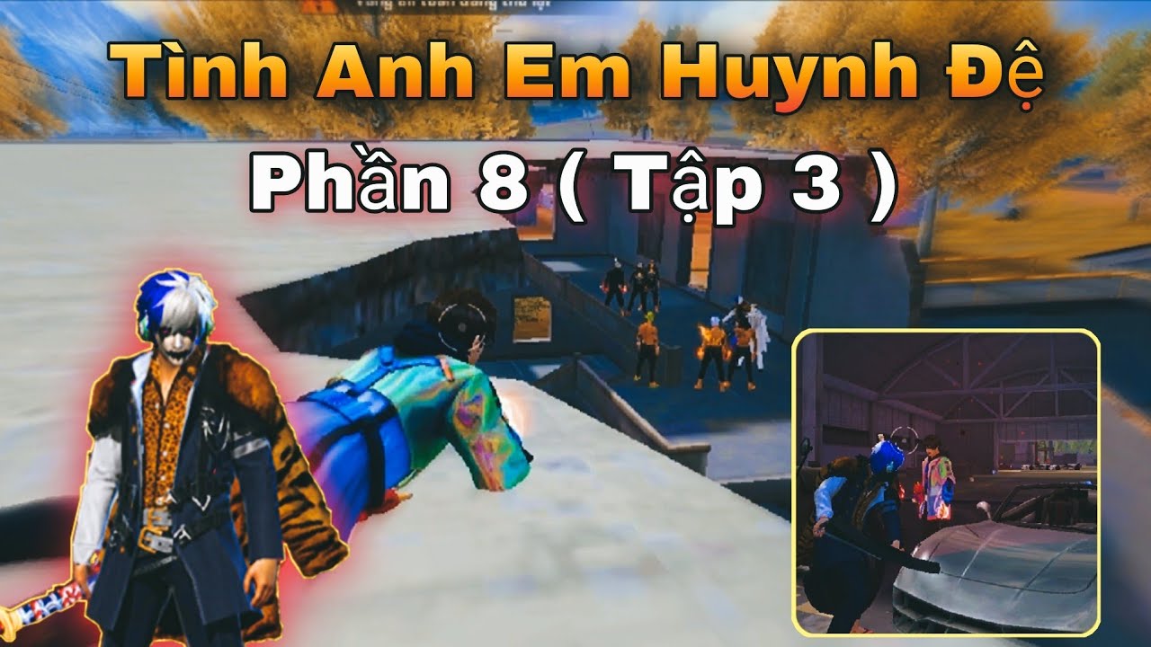 Phim Free Fire | Tình Anh Em Huynh Đệ Phần 8 ( Tập 2 ) – Lộc Cá Chép. Mới Nhất