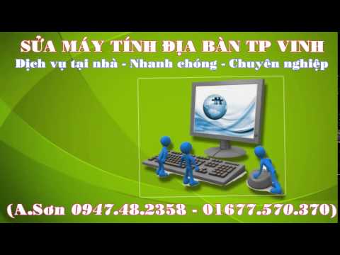 Sửa lỗi máy tính tại nhà, chuyên nghiệp tp vinh   0947482358 Mới Nhất