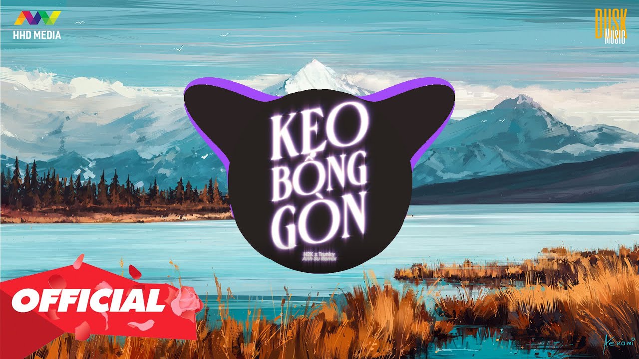 ♬ KẸO BÔNG GÒN – H2K x Trunky ( Anh Vũ Remix ) | Nhớ Đeo Tai Nghe Mới Nhất