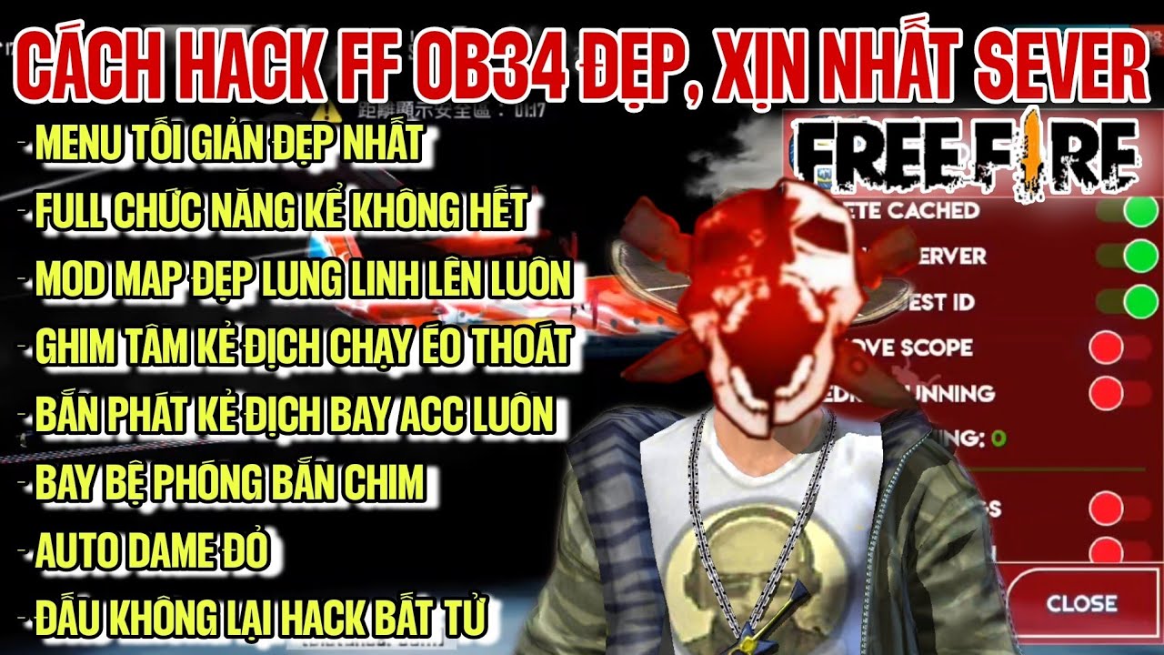 HACK FF OB34 | HƯỚNG DẪN HACK FREE FIRE, FREE FIRE MAX OB 34 TRÊN ANDROID VÀ IOS MỚI NHẤT BẢN 1.90.X Mới Nhất