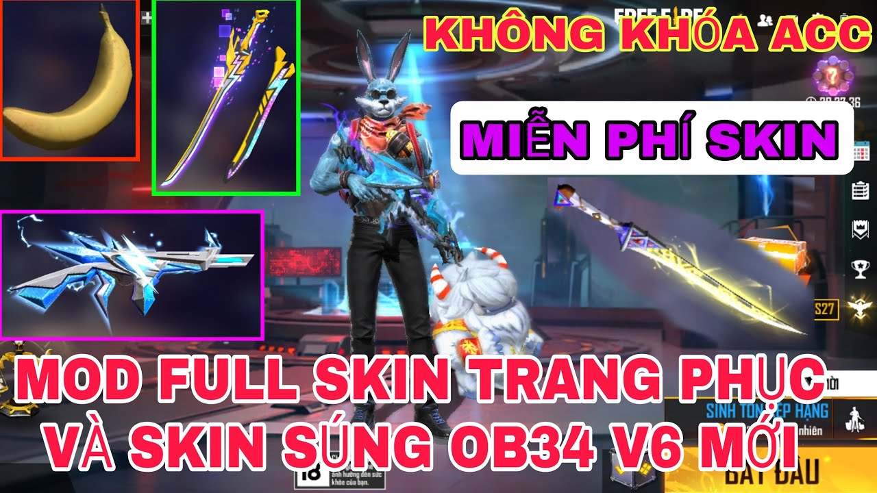 HƯỠNG DẪN MOD FULL SKIN FREE FIRE OB34 MOD FULL SKIN SÚNG _ HÀNH ĐỘNG _ QUẦN ÁO _ SKIN XE V6 Mới Nhất