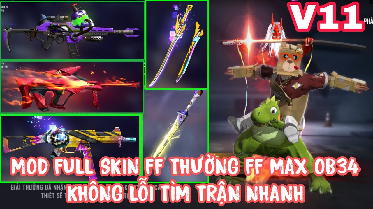 Hướng Dẫn MOD FULL SKIN FREE FIRE OB34 FULL SKIN TRANG PHỤC_SÚNG_HÀNH ĐỘNG ff thuờng_max V7 NOBAND Mới Nhất