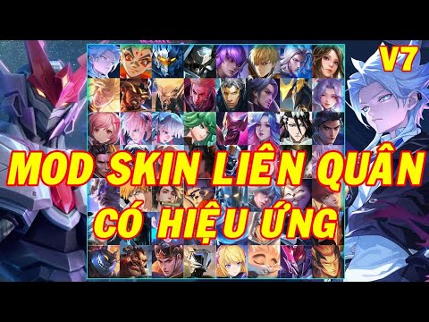 Hướng Dẫn MOD Skin Liên Quân Có Hiệu Ứng Mới Nhất Mùa 22 – Cập Nhật Các Phiên Bản | Jin TV Mới Nhất